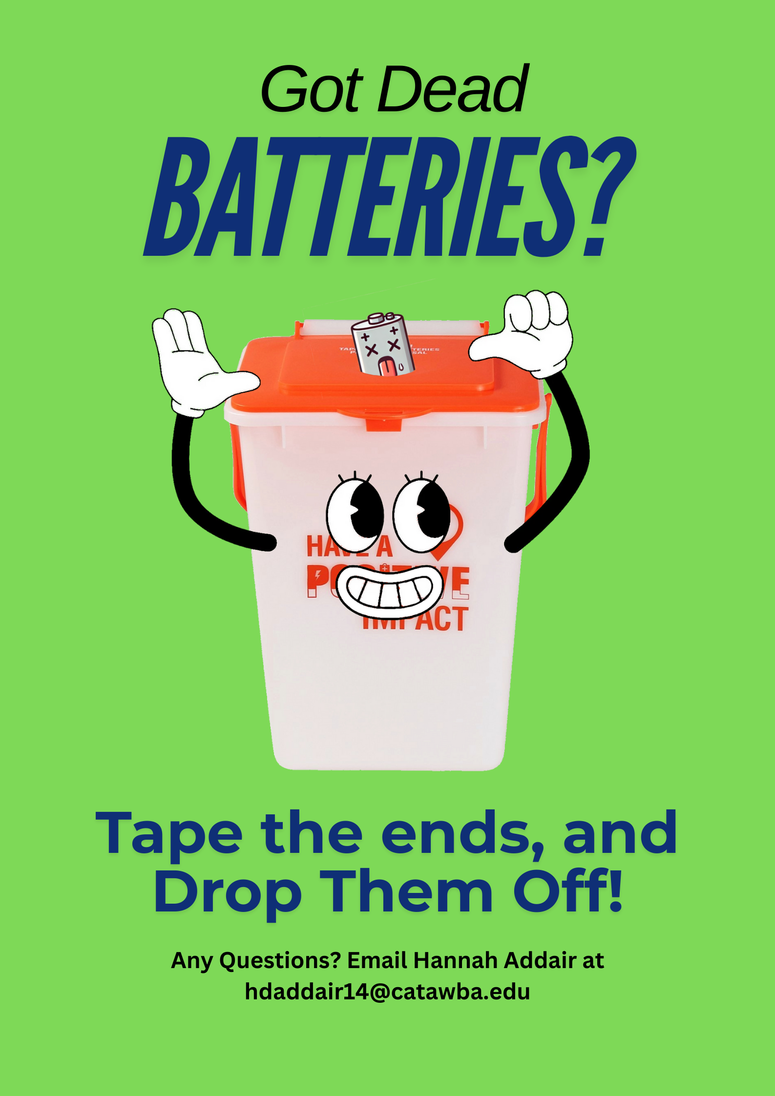 Recycling Batteries; Tape the ends off and drop them off
