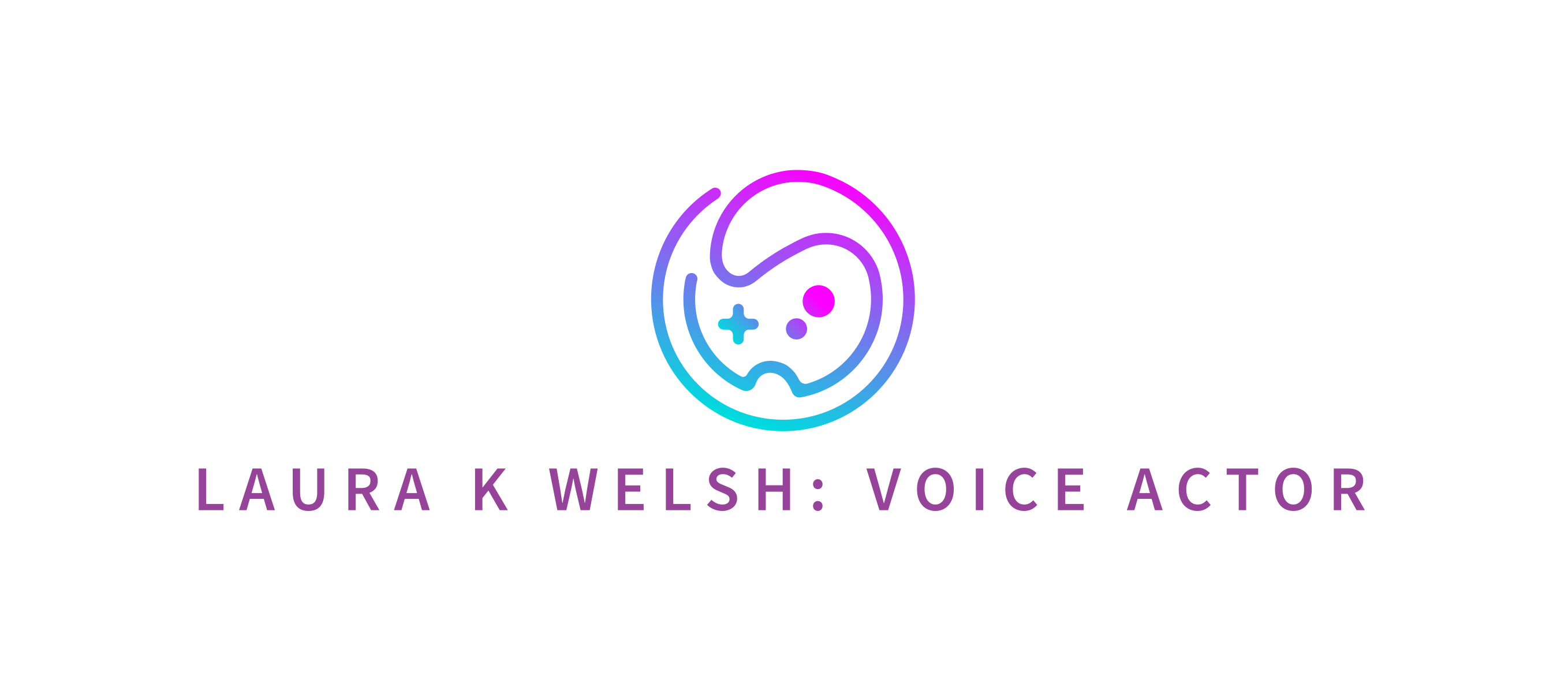 Laura K Welsh: Voice Actor