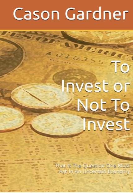 To Invest or Not To Invest by Cason Gardner '24
